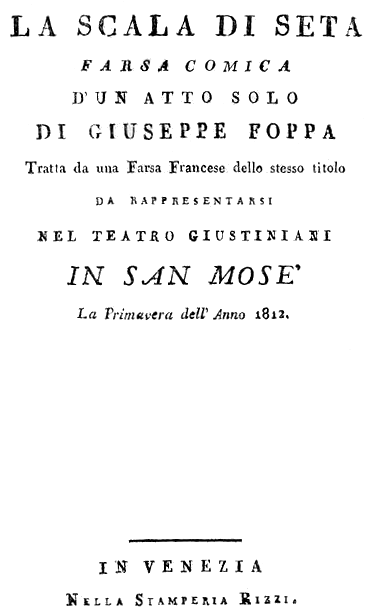 Libretto “La scala di seta” di Gioachino Rossini - Opera Libretto